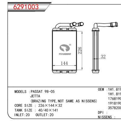适用于AUDI PASSAT 98-05/JETTA (BRAZING TYPE，NOT SAME AS NISSENS) OEM:1H1.819.031A/1H1.819.031B/176819030/191819031F/35782003