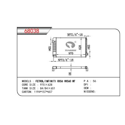 适用于FETROL/INFINITI RX56 VK560 MT重卡散热器