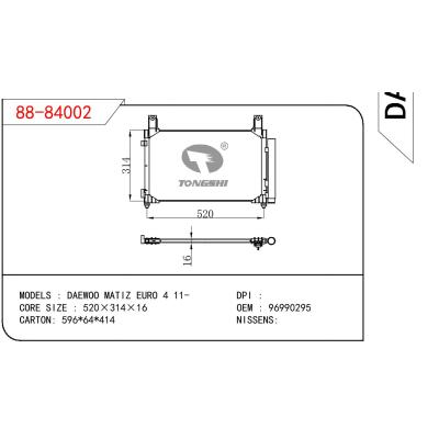 适用于大宇 MATIZ EURO 4 11- 冷凝器 OEM : 96990295