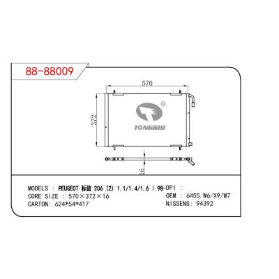 适用于标致 206 (2) 1.1/1.4/1.6I 98- 冷凝器 OEM : 6455.W6/X9/W7