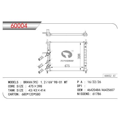 适用于FIAT BRAVA(95) 1.2I 16V OEM:46420484/46425657/46514942/46525657/46529669/46535003/46537992/46754746/46810779/51745120/71736182/71736183