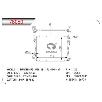 适用于福特THUNDERBIRD BASE V8 3.9L 02-05 MT散热器 OEM : XR8002935