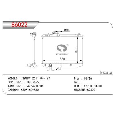 适用于铃木SWIFT ZC11 04- MT散热器 OEM : 17700-63J00